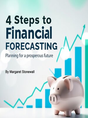 cover image of 4 Steps to Financial Forecasting